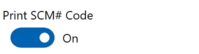 12. Print SCM# Code option