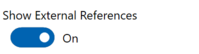 7. Show External References option