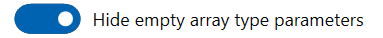 15. Hide empty array type parameters option