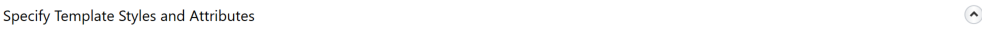 18. Specify Template Styles and Attributes button