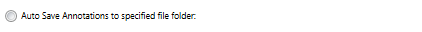 3. Auto Save Annotations to specified file folder: button