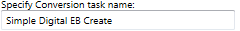 4. Specify Conversion task name: edit