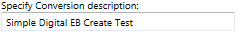 5. Specify Conversion description: edit