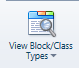 7. View Block/Class Types button