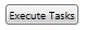 21. Execute Tasks
